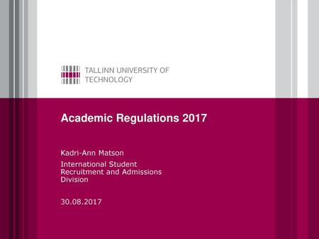 Academic Regulations 2017 Kadri-Ann Matson