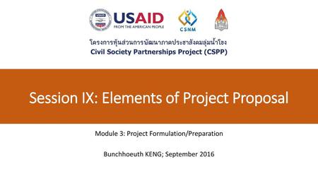 Session IX: Elements of Project Proposal