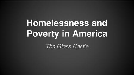 Homelessness and Poverty in America
