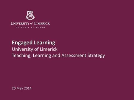 Engaged Learning University of Limerick