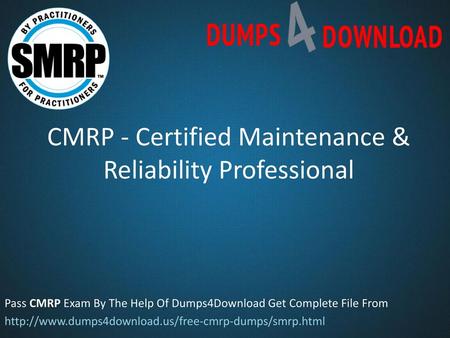 CMRP - Certified Maintenance & Reliability Professional