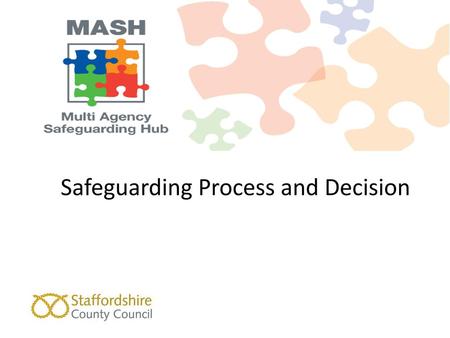Safeguarding Process and Decision