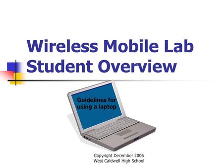 Wireless Mobile Lab Student Overview