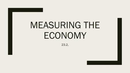 Measuring the Economy 23.2,.