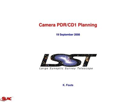 Camera PDR/CD1 Planning 19 September 2008