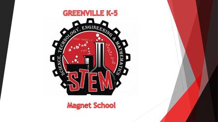GREENVILLE K-5 Magnet School.