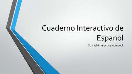 Cuaderno Interactivo de Espanol