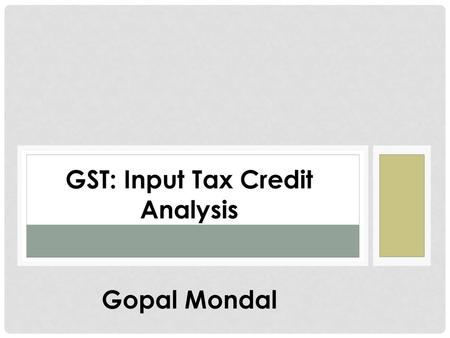 GST: Input Tax Credit Analysis