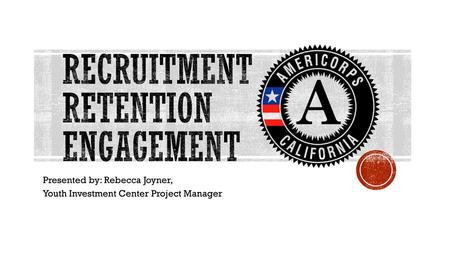 Recruitment retention engagement