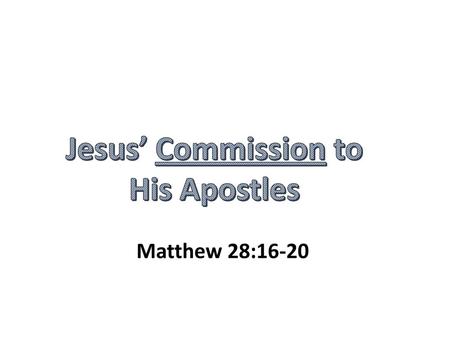 Jesus’ Commission to His Apostles