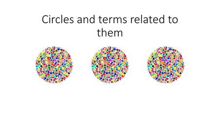 Circles and terms related to them