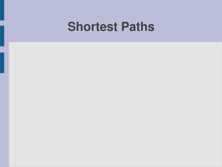 Shortest Paths.