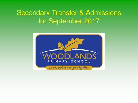 Secondary Transfer & Admissions for September 2017