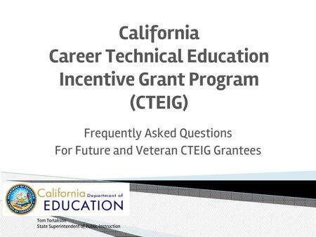 California Career Technical Education Incentive Grant Program (CTEIG)
