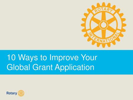 10 Ways to Improve Your Global Grant Application