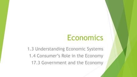 Economics 1.3 Understanding Economic Systems