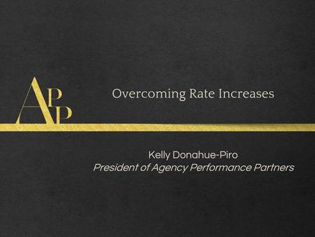 Overcoming Rate Increases