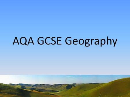 AQA GCSE Geography.