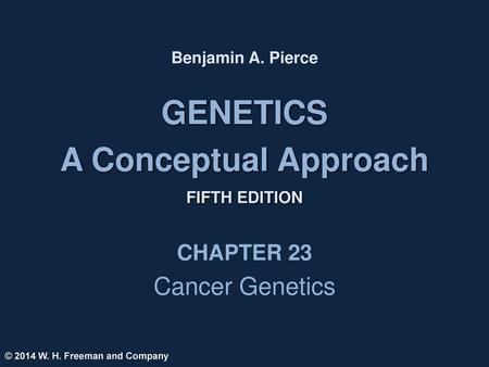 GENETICS A Conceptual Approach