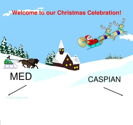 Welcome to our Christmas Celebration!