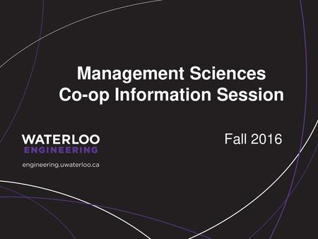 Management Sciences Co-op Information Session
