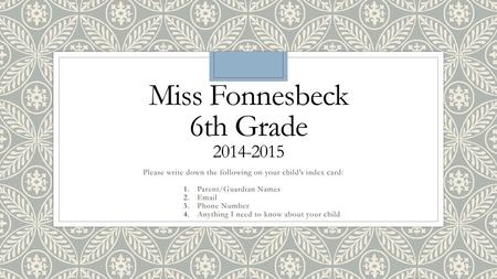 Miss Fonnesbeck 6th Grade