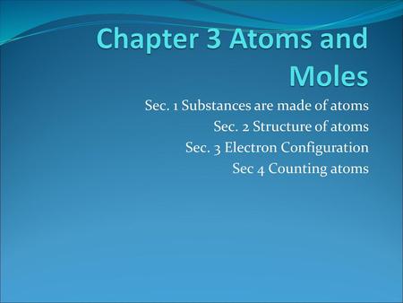 Chapter 3 Atoms and Moles