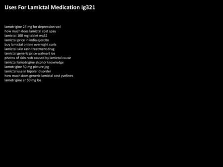 Uses For Lamictal Medication Ig321