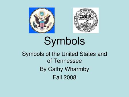 Symbols of the United States and of Tennessee