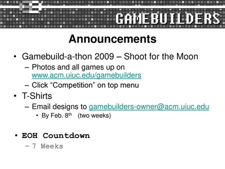 Announcements Gamebuild-a-thon 2009 – Shoot for the Moon T-Shirts