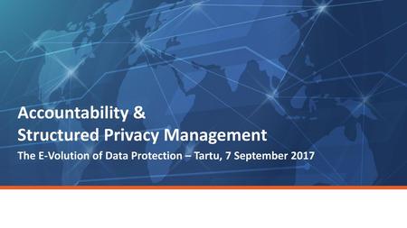 Accountability & Structured Privacy Management