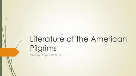 Literature of the American Pilgrims