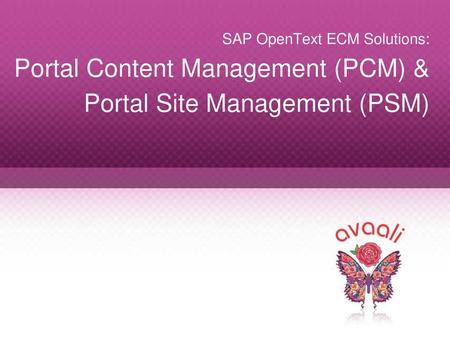 Portal Content Management (PCM) & Portal Site Management (PSM)