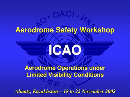 Aerodrome Operations under Limited Visibility Conditions