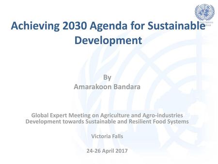 Achieving 2030 Agenda for Sustainable Development