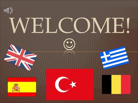 WELCOME! .