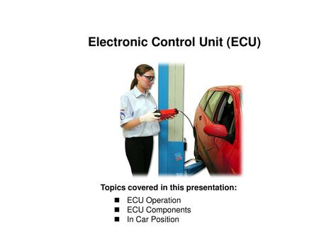 Electronic Control Unit (ECU)
