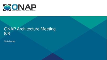 ONAP Architecture Meeting 8/8