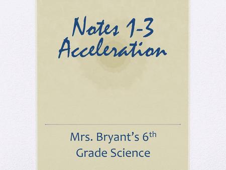 Mrs. Bryant’s 6th Grade Science