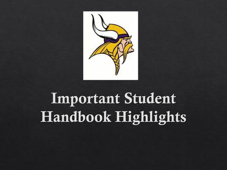 Important Student Handbook Highlights