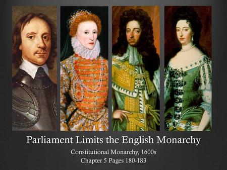 Parliament Limits the English Monarchy