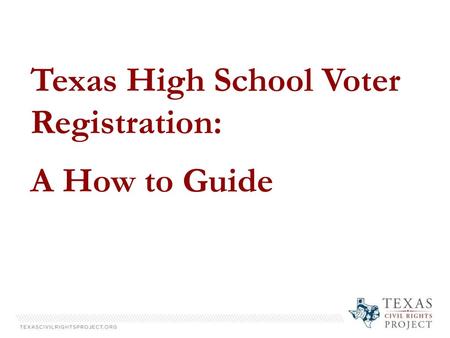 Texas High School Voter Registration: