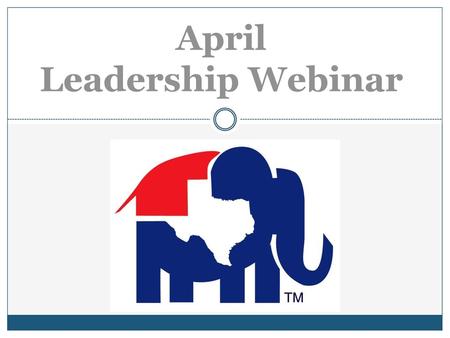 April Leadership Webinar