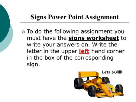 Signs Power Point Assignment