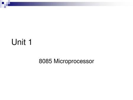 Unit 1 8085 Microprocessor.