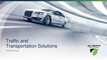 Traffic and Transportation Solutions