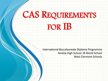 CAS Requirements for IB