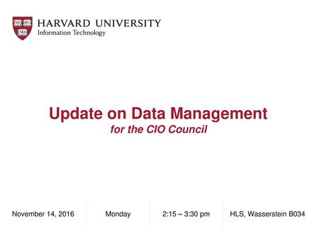 Update on Data Management for the CIO Council
