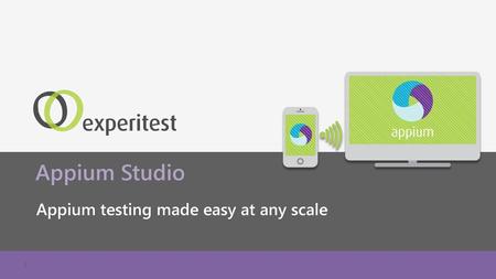 Appium Studio Appium testing made easy at any scale.