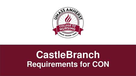 CastleBranch Requirements for CON